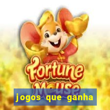 jogos que ganha dinheiro sem pagar